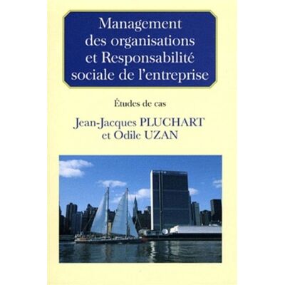 ESKA Management des organisations et responsabilite sociale de l' entreprise. ESKA Management des organisations et responsabilite sociale de l' entreprise.