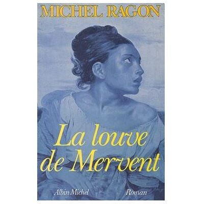 Albin Michel La Louve de Mervent Albin Michel La Louve de Mervent