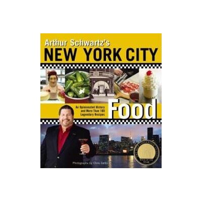 Abrams Arthur Schwartz's New York City Food Abrams Arthur Schwartz's New York City Food