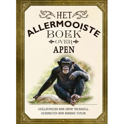 Gottmer Uitgevers Groep Het allermooiste boek over apen Gottmer Uitgevers Groep Het allermooiste boek over apen