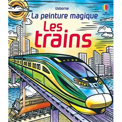 Usborne LES TRAINS Usborne LES TRAINS