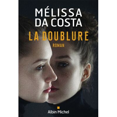 Albin Michel LA DOUBLURE Albin Michel LA DOUBLURE