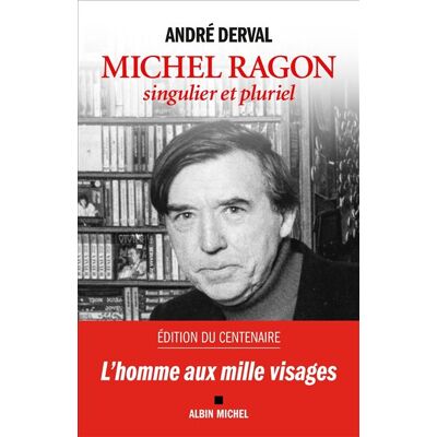 Albin Michel MICHEL RAGON L'UNIQUE ET SA DIVERSITE Albin Michel MICHEL RAGON L'UNIQUE ET SA DIVERSITE