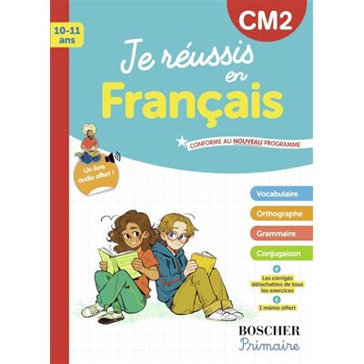 Belin Éducation JE REUSSIS EN FRANCAIS CM2 (+ LIVRE AUDIO OFFERT) Belin Éducation JE REUSSIS EN FRANCAIS CM2 (+ LIVRE AUDIO OFFERT)