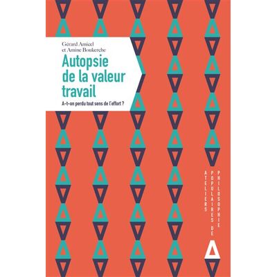 Apogee AUTOPSIE DE LA VALEUR TRAVAIL Apogee AUTOPSIE DE LA VALEUR TRAVAIL