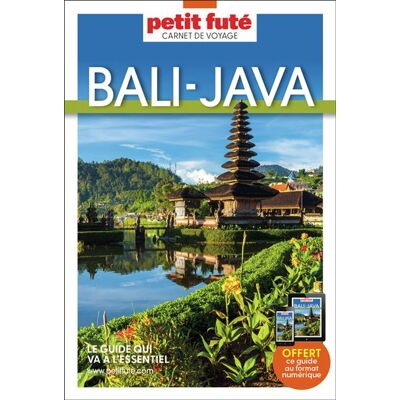 Petit futé BALI JAVA 2025 PETIT FUTE CARNETS DE VOYAGE Petit futé BALI JAVA 2025 PETIT FUTE CARNETS DE VOYAGE