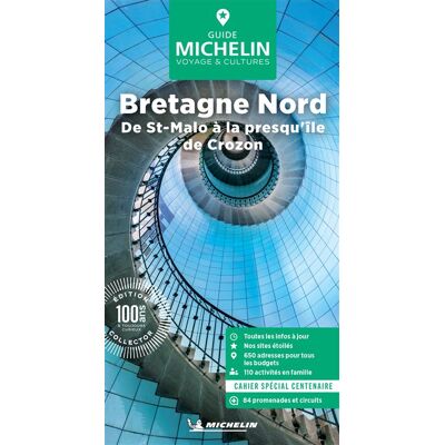 MICHELIN BRETAGNE NORD DE SAINT-MALO A LA PRESQU'ŒLE DE CROZON MICHELIN BRETAGNE NORD DE SAINT-MALO A LA PRESQU'ŒLE DE CROZON