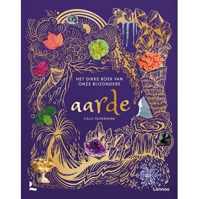 Uitgeverij Lannoo Het dikke boek van onze bijzondere aarde Uitgeverij Lannoo Het dikke boek van onze bijzondere aarde