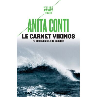 Payot LE CARNET VIKINGS 70 JOURS EN MER DE BARENTS JUIN-SEPT.1939 Payot LE CARNET VIKINGS 70 JOURS EN MER DE BARENTS JUIN-SEPT.1939
