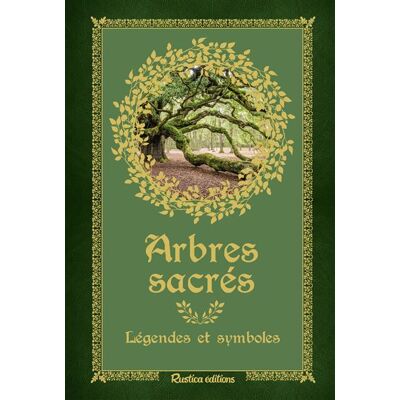 Rustica ARBRES SACRES Rustica ARBRES SACRES