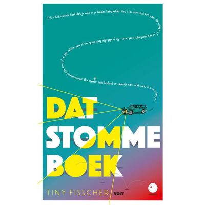 Singel Uitgeverijen Dat stomme boek Singel Uitgeverijen Dat stomme boek
