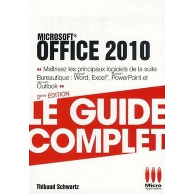 Micro Application Guide complet poche office 2010 Micro Application Guide complet poche office 2010