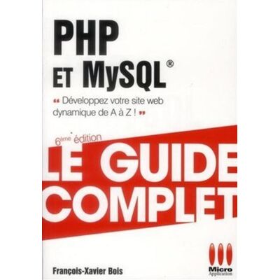 Micro Application Guide complet php et mysql Micro Application Guide complet php et mysql