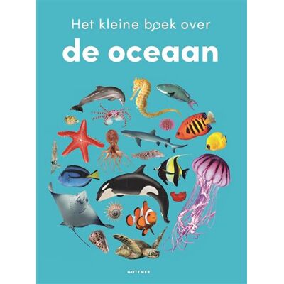 Gottmer Uitgevers Groep Het kleine boek over de oceaan Gottmer Uitgevers Groep Het kleine boek over de oceaan