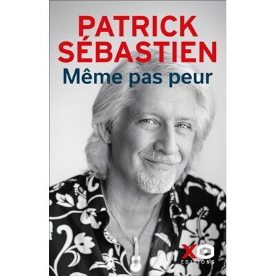 Xo MEME PAS PEUR Xo MEME PAS PEUR