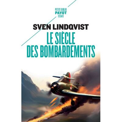 Payot Le siecle des bombardements Payot Le siecle des bombardements