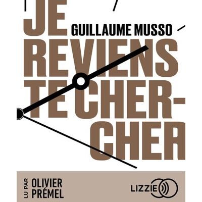 Lizzie - Univers Audio JE REVIENS TE CHERCHER Lizzie - Univers Audio JE REVIENS TE CHERCHER
