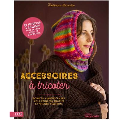 Marie Claire ACCESSOIRES A TRICOTER Marie Claire ACCESSOIRES A TRICOTER