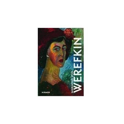 Hirmer Marianne von werefkin Hirmer Marianne von werefkin