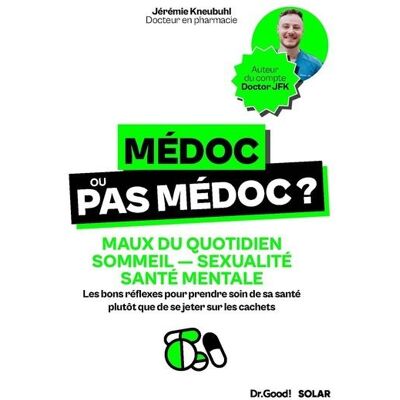 Solar MEDOC OU PAS MEDOC MAUX DU QUOTIDIEN SOMMEIL SEXUALITE SANTE Solar MEDOC OU PAS MEDOC MAUX DU QUOTIDIEN SOMMEIL SEXUALITE SANTE