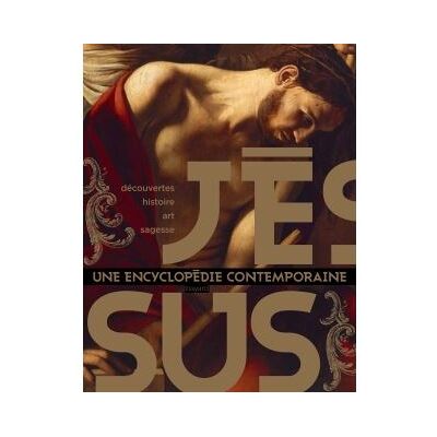 BAYARD Jesus l'encyclopedie BAYARD Jesus l'encyclopedie