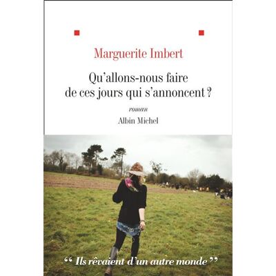 Albin Michel Qu'allons-nous faire de ces jours qui s'annocent Albin Michel Qu'allons-nous faire de ces jours qui s'annocent