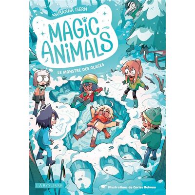 Larousse Magic Animals - Le Monstre des glaces Larousse Magic Animals - Le Monstre des glaces
