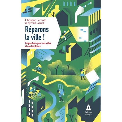 Apogee REPARONS LA VILLE Apogee REPARONS LA VILLE