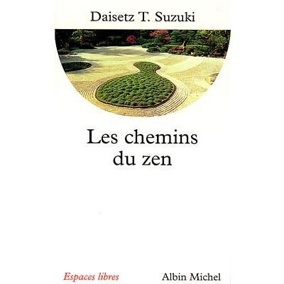 Albin Michel Les chemins du zen Albin Michel Les chemins du zen