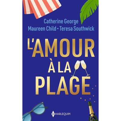 Harlequin L'AMOUR A LA PLAGE Harlequin L'AMOUR A LA PLAGE