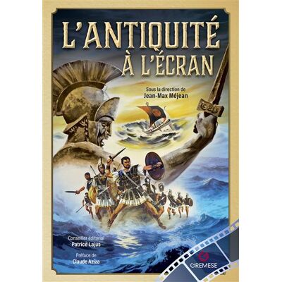 Gremese L'ANTIQUITE A L'ECRAN Gremese L'ANTIQUITE A L'ECRAN