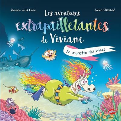 Splash LES AVENTURES EXTRAPAILLETANTES DE VIVIANE LA BERGERE DES Splash LES AVENTURES EXTRAPAILLETANTES DE VIVIANE LA BERGERE DES