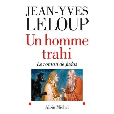 Albin Michel Un homme trahi Albin Michel Un homme trahi