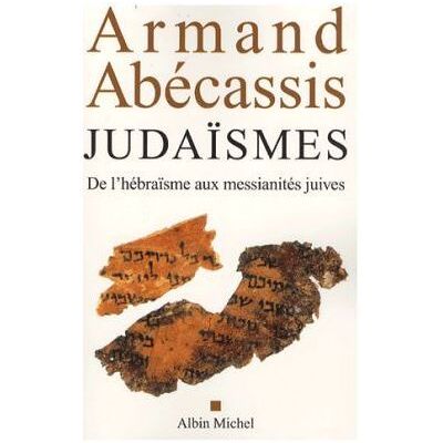 Albin Michel Judaïsmes Albin Michel Judaïsmes