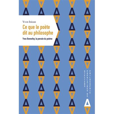 Apogee CE QUE LE POETE DIT AU PHILOSOPHE Apogee CE QUE LE POETE DIT AU PHILOSOPHE