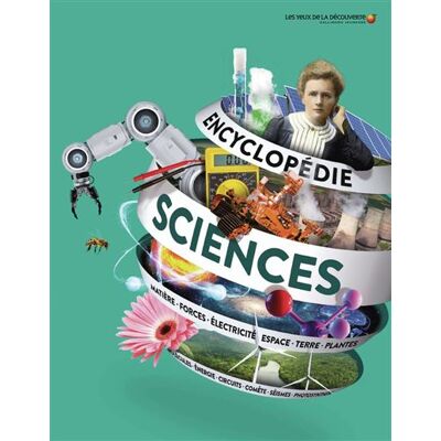 Gallimard jeunesse L'ENCYCLOPEDIE DES SCIENCES Gallimard jeunesse L'ENCYCLOPEDIE DES SCIENCES
