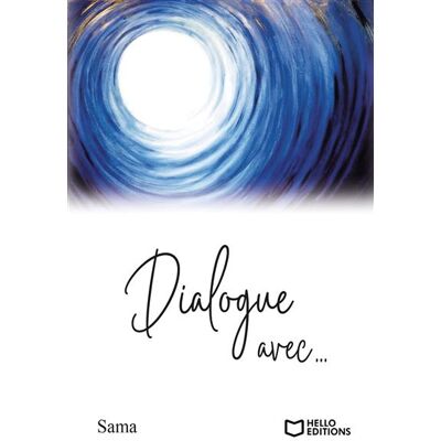 Hello Dialogue avec... Hello Dialogue avec...