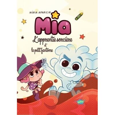 Splash MIA L'APPRENTIE SORCIERE ET LE PETIT FANTOME Splash MIA L'APPRENTIE SORCIERE ET LE PETIT FANTOME