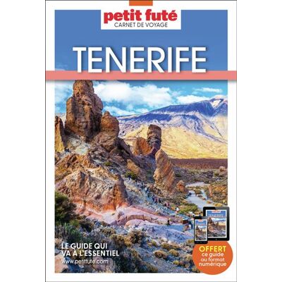 Petit futé TENERIFE 2025 PETIT FUTE CARNETS DE VOYAGE Petit futé TENERIFE 2025 PETIT FUTE CARNETS DE VOYAGE