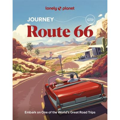 Lonely Planet JOURNEY ROUTE 66 Lonely Planet JOURNEY ROUTE 66