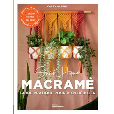 Marie Claire SWEET HOME MACRAME Marie Claire SWEET HOME MACRAME