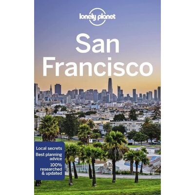 SAN FRANCISCO 2022 LONELY PLANET SAN FRANCISCO 2022 LONELY PLANET