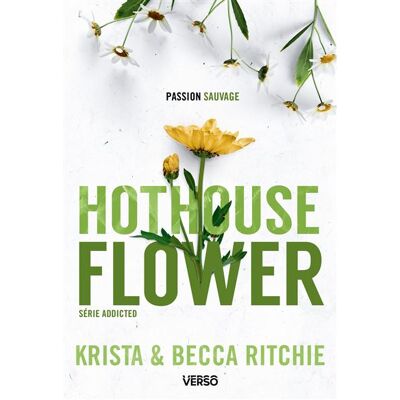 Verso ADDICTED,5:HOTHOUSE FLOWER Verso ADDICTED,5:HOTHOUSE FLOWER