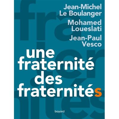 BAYARD Une fraternite des fraternites BAYARD Une fraternite des fraternites