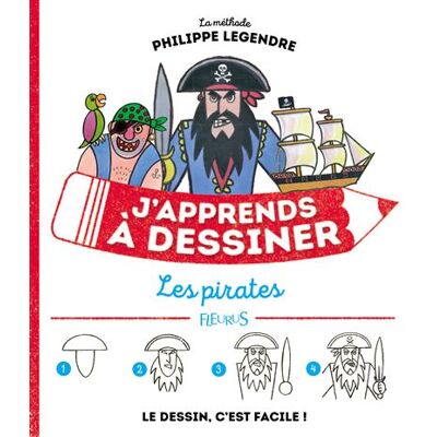 Fleurus J'apprends à dessiner les pirates Fleurus J'apprends à dessiner les pirates
