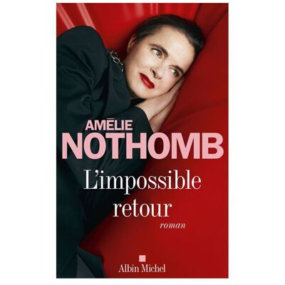 Albin Michel L'impossible retour Albin Michel L'impossible retour