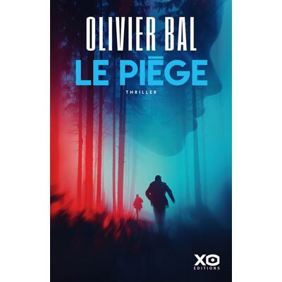Xo LE PIEGE Xo LE PIEGE