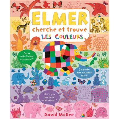 Kaleidoscope Elmer cherche et trouve - les couleurs Kaleidoscope Elmer cherche et trouve - les couleurs