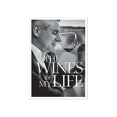 Abrams The Wines of My Life Abrams The Wines of My Life