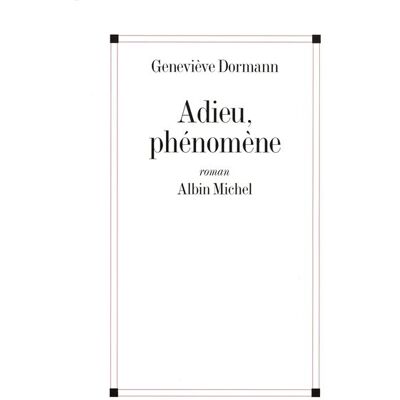 Albin Michel Adieu phénomène Albin Michel Adieu phénomène